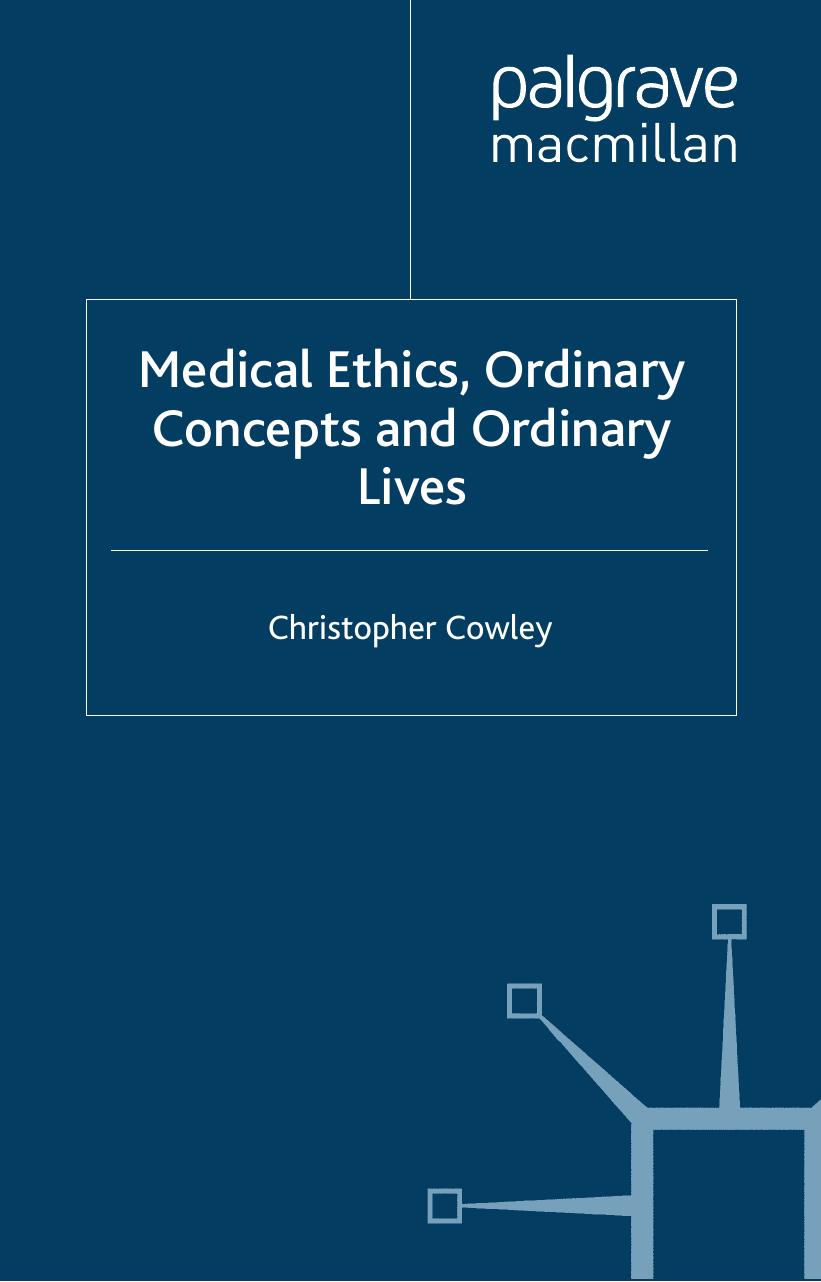 Reconceiving Medical Ethics