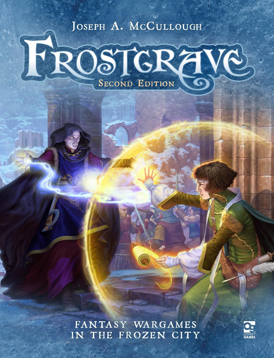 Frostgrave : fantasy wargames in the frozen city