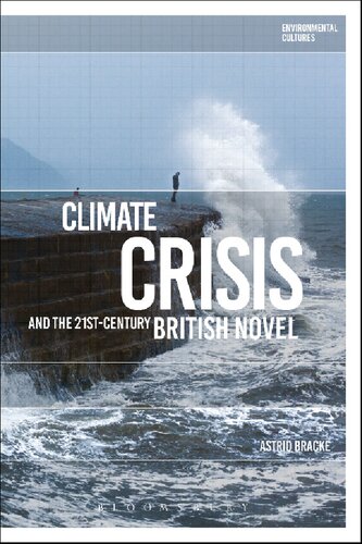 Climate Crisis and the 21st-Century British Novel