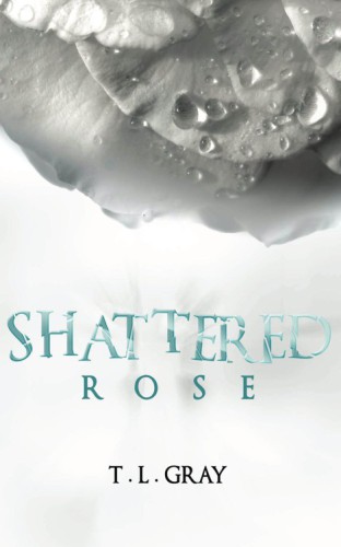 Shattered Rose