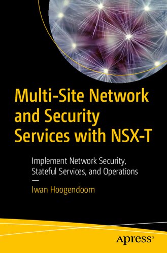 Multi-Site Network and Security Services with Nsx-T