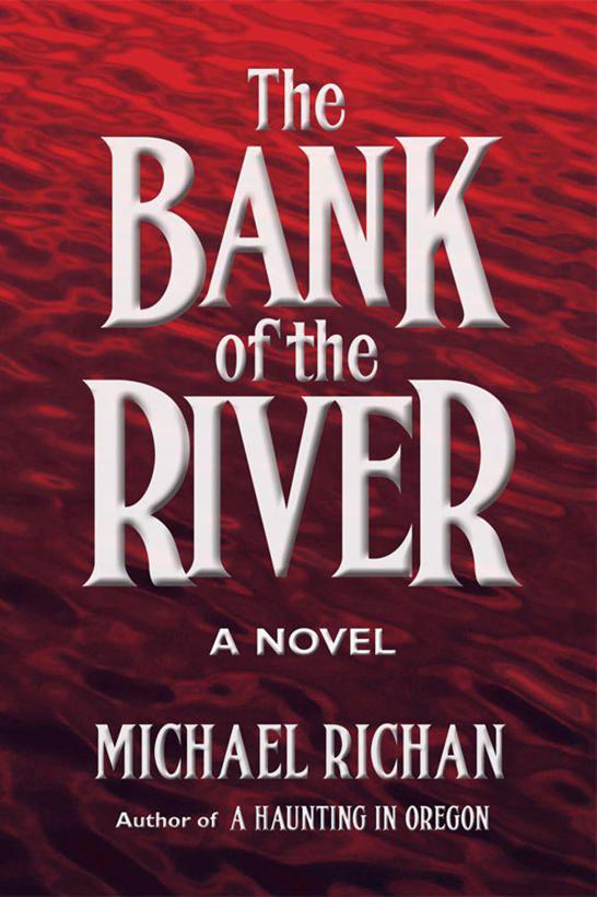 The Bank of the River