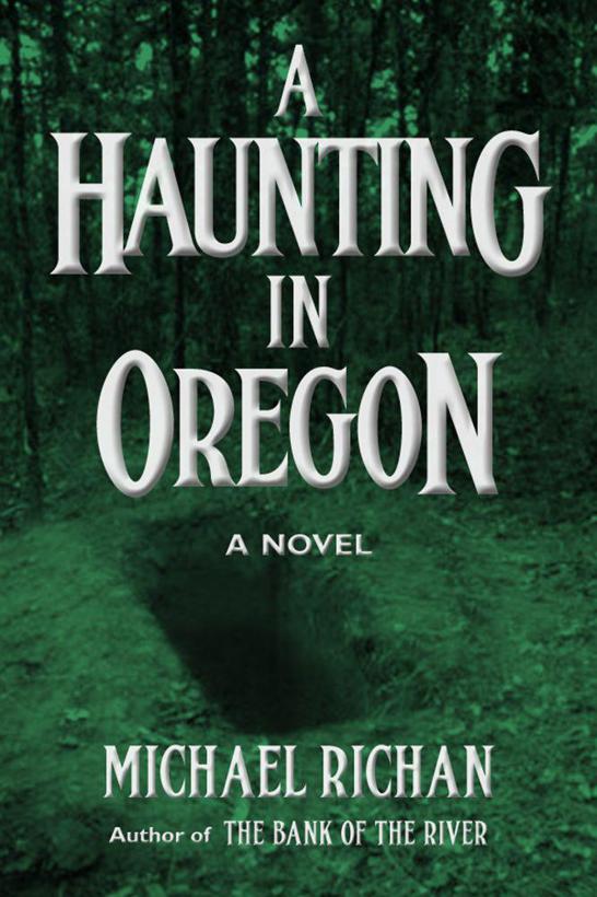 A Haunting in Oregon