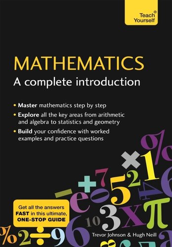 Mathematics: A complete introduction