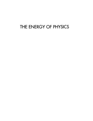 The Energy of Physics, Part I