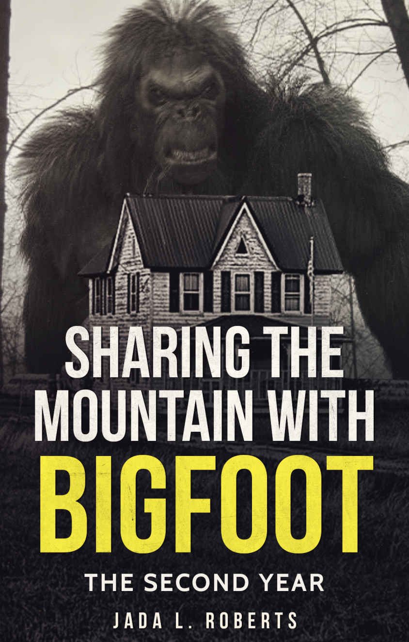 Sharing the Mountain with Bigfoot