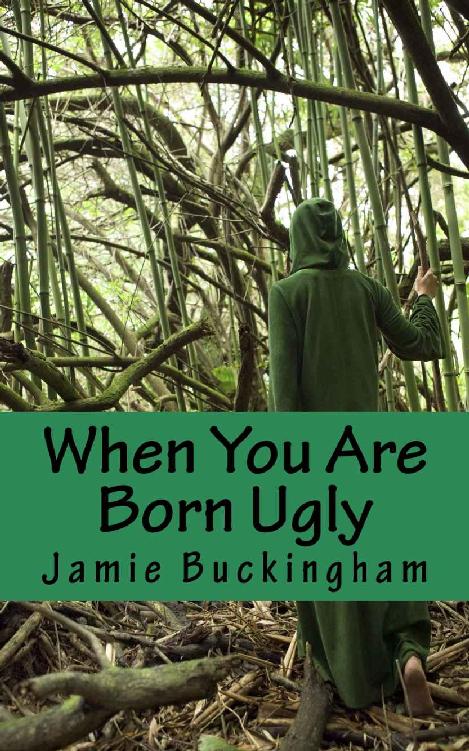 When You Are Born Ugly