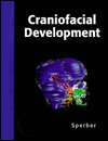 Craniofacial Development (Book for Windows &amp; Macintosh) [With CDROM]