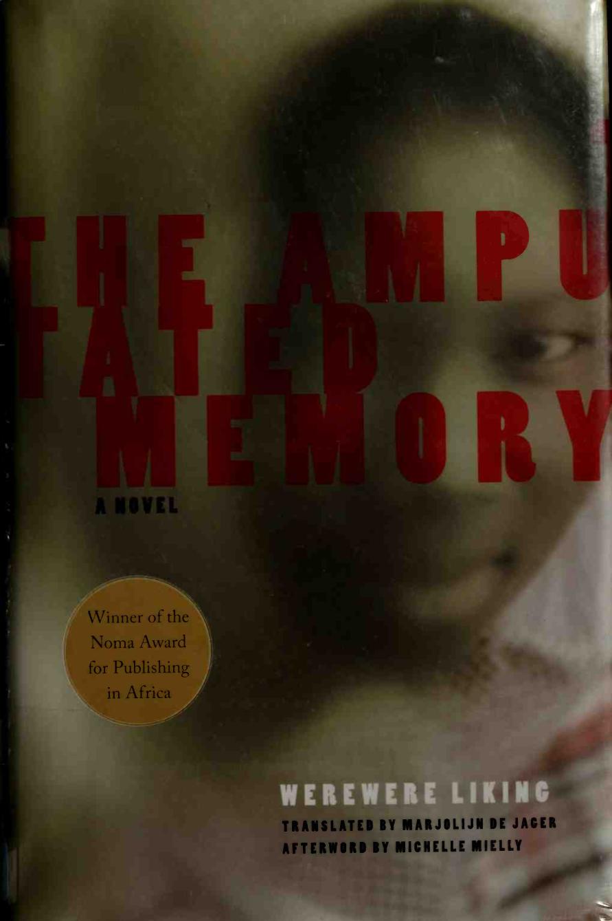 The Amputated Memory (Women Writing Africa)