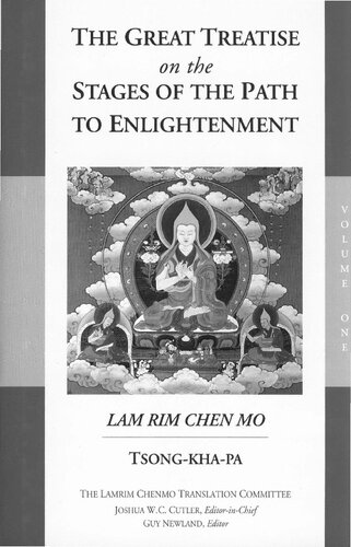 The Great Treatise on the Stages of the Path to Enlightenment (Volume 1)