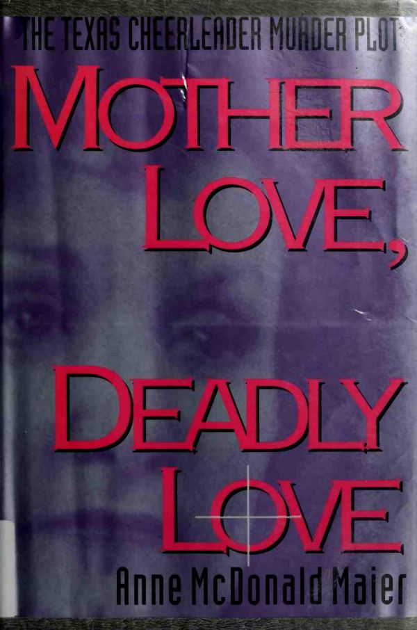 Mother Love, Deadly Love