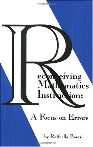 Reconceiving Mathematics Instruction