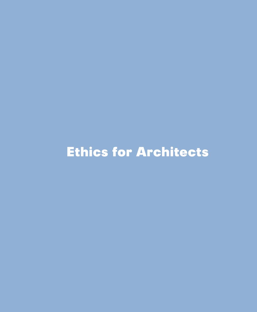 Ethics for Architects