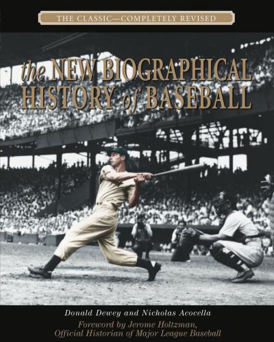 The Biographical History of Baseball