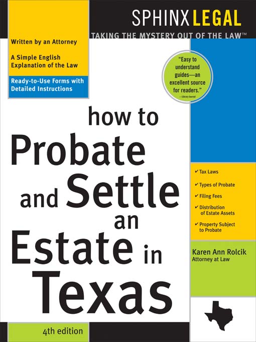 How to Probate and Settle an Estate in Texas, 4e