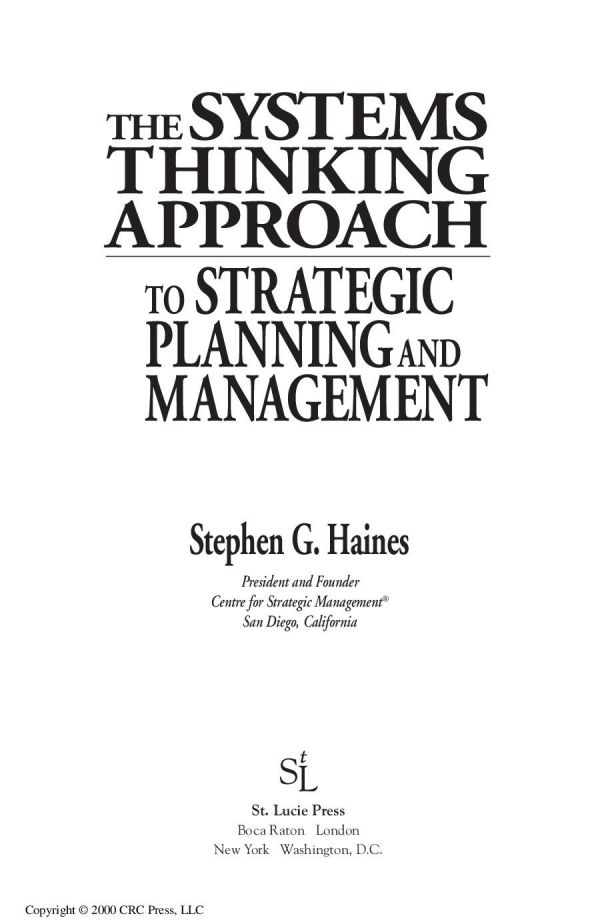 The Systems Thinking Approach to Strategic Planning and Management