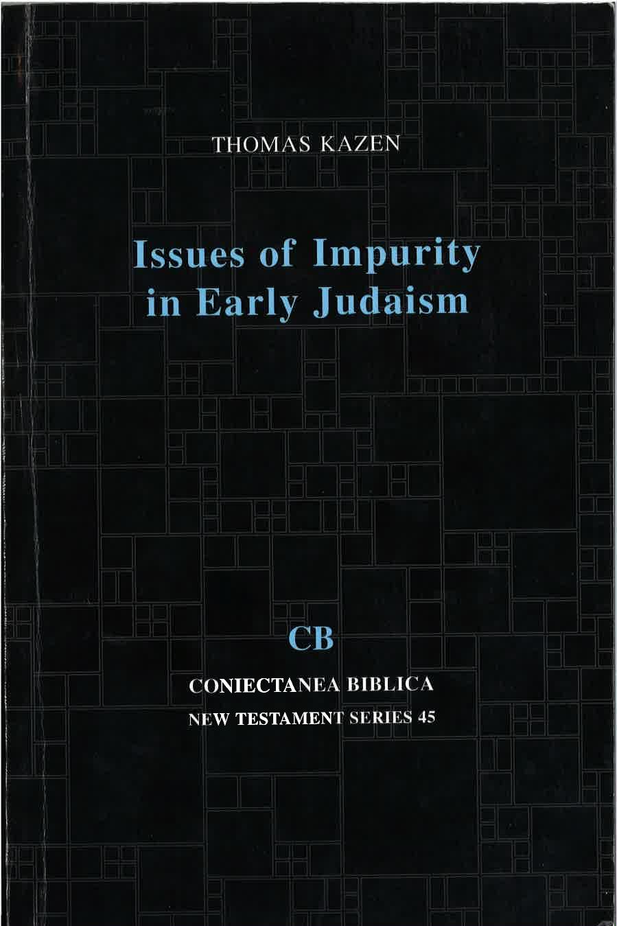 Issues of Impurity in Early Judaism