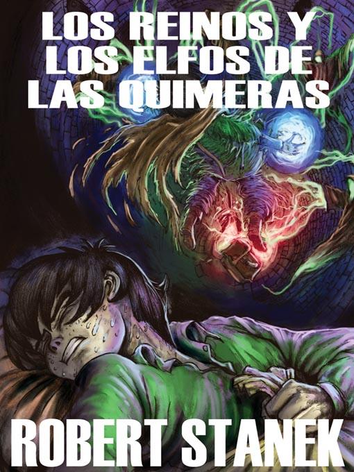 Los Reinos y los Elfos de Las Quimeras I