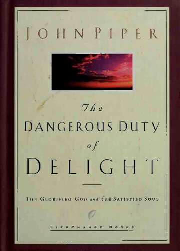 The Dangerous Duty of Delight