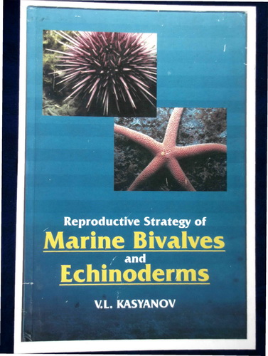 Reproductive Strategy of Marine Bivalves and Echinoderms