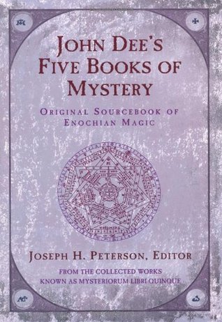 John Dee’s Five Books of Mystery