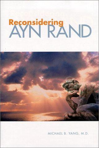 Reconsidering Ayn Rand