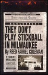 They Don't Play Stickball in Milwaukee