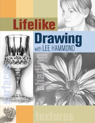 Lifelike Drawing with Lee Hammond