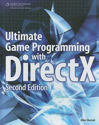 Ultimate Game Programming with DirectX [With CDROM]
