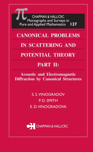 Canonical Problems in Scattering and Potential Theory Part II