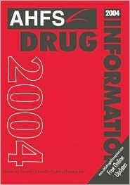 Ahfs Drug Information 2004