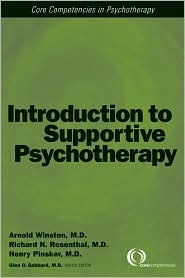 Introduction to Supportive Psychotherapy (Core Competencies in Psychotherapy) (Core Competency in Psychotherapy)