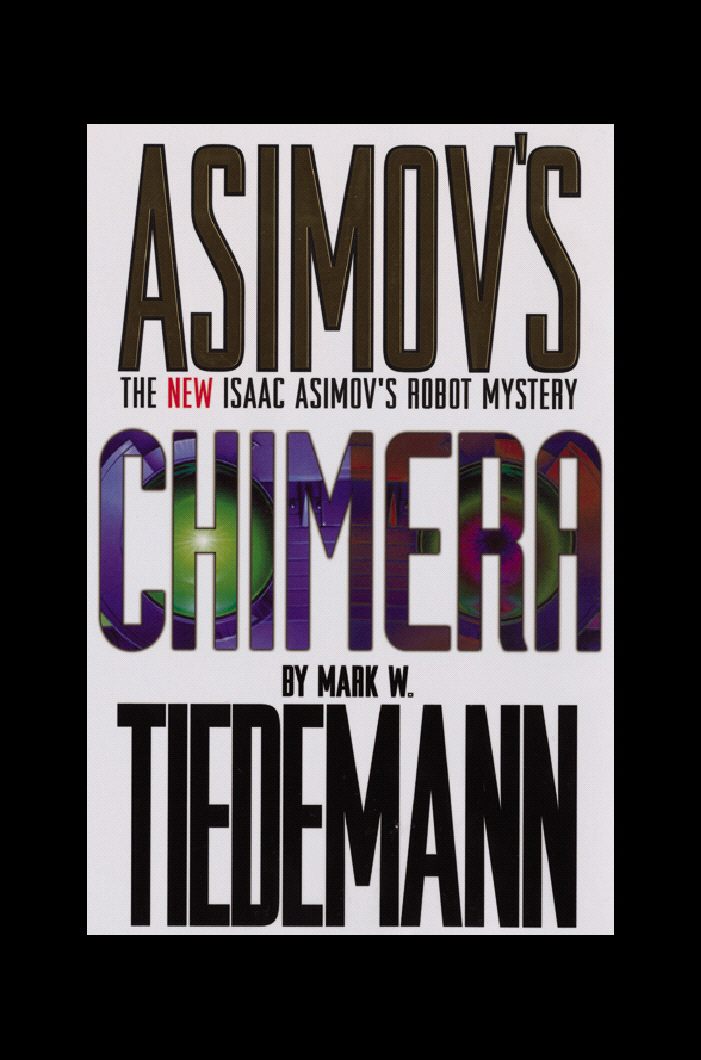 Isaac Asimov's Chimera