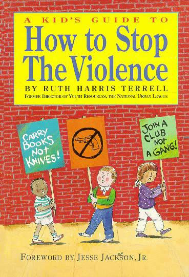 A Kid's Guide to How to Stop the Violence
