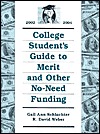 College Student's Guide to Merit and Other No-Need Funding