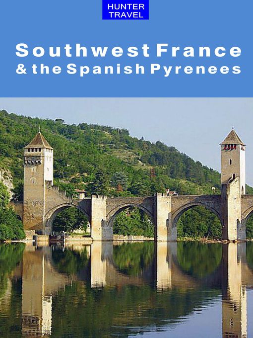 Southwest France & the Spanish Pyrenees