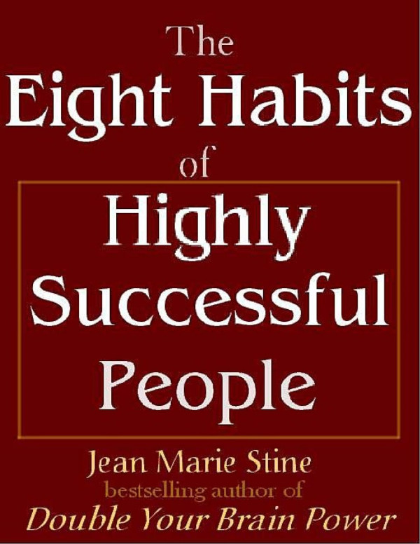 Eight Habits Of Highly Successful People