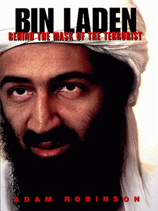 Bin Laden: Behind the Mask of the Terrorist