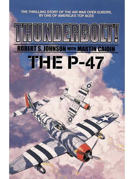 Thunderbolt:  The P-47