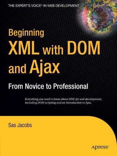 Beginning XML with Dom and Ajax