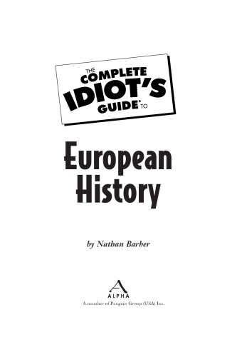 The Complete Idiot's Guide to European History