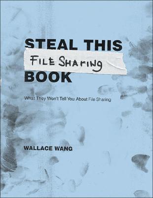 Steal This File Sharing Book