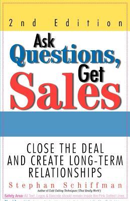 Ask Questions, Get Sales