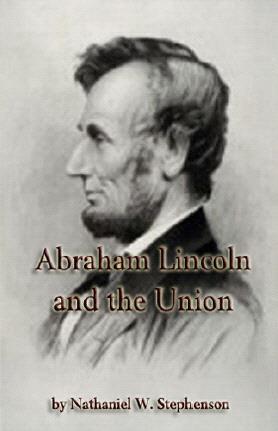 Abraham Lincoln and the Union