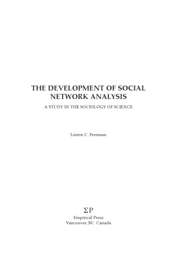 The Development of Social Network Analysis