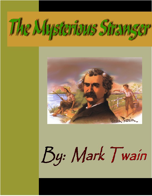 The Mysterious Stranger - A Romance