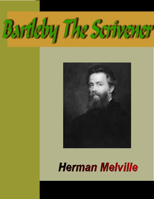 Bartleby the Scrivener