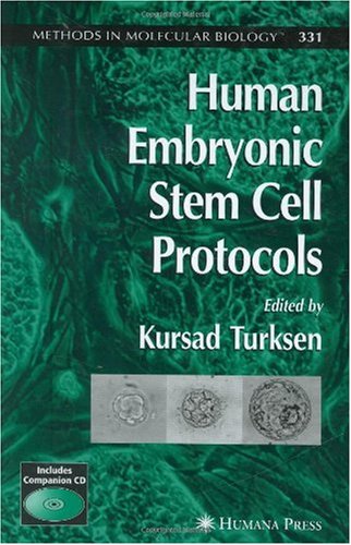 Human embryonic stem cell protocols : [includes companion cd]