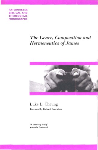 The Genre, Composition, and Hermeneutics of the Epistle of James