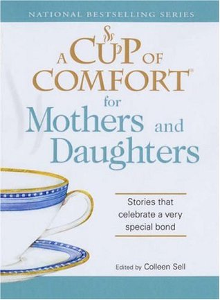 A Cup of Comfort for Mothers and Daughters